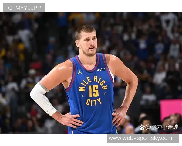 全能战士约基奇五年数据辉煌总得分助攻第二总篮板抢断第一 全能战士约基奇五年数据辉煌总得分助攻第二总篮板抢断第一