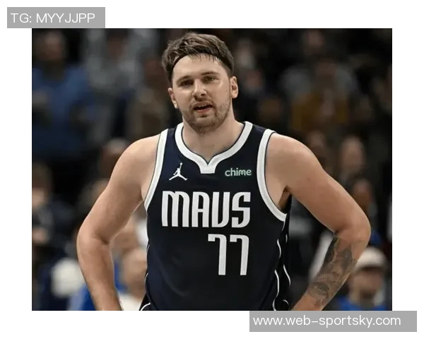 东契奇本赛季火力全开14场30分以上5场40分以上仅1场低于20分